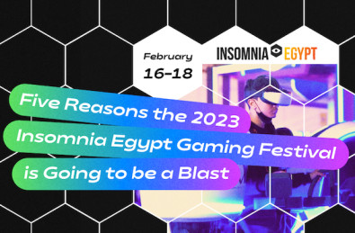 Five Reasons We’re Really Looking Forward to the 2023 Insomnia Egypt Gaming Festival