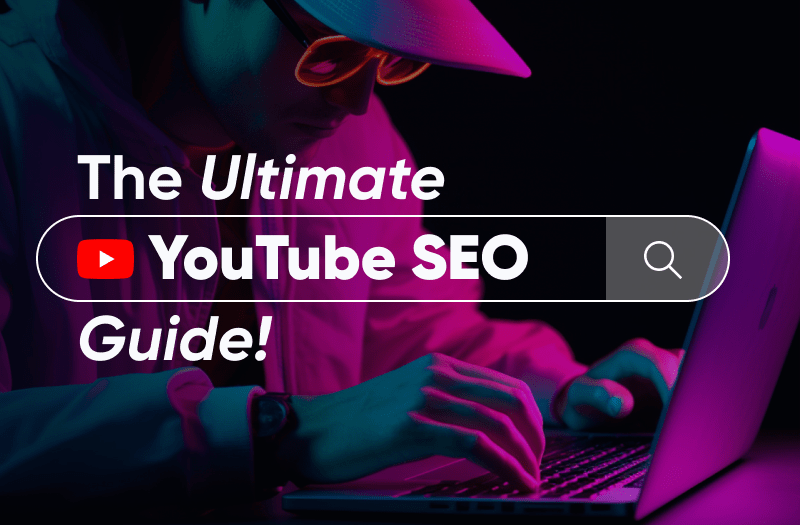 Guide on YouTube SEO