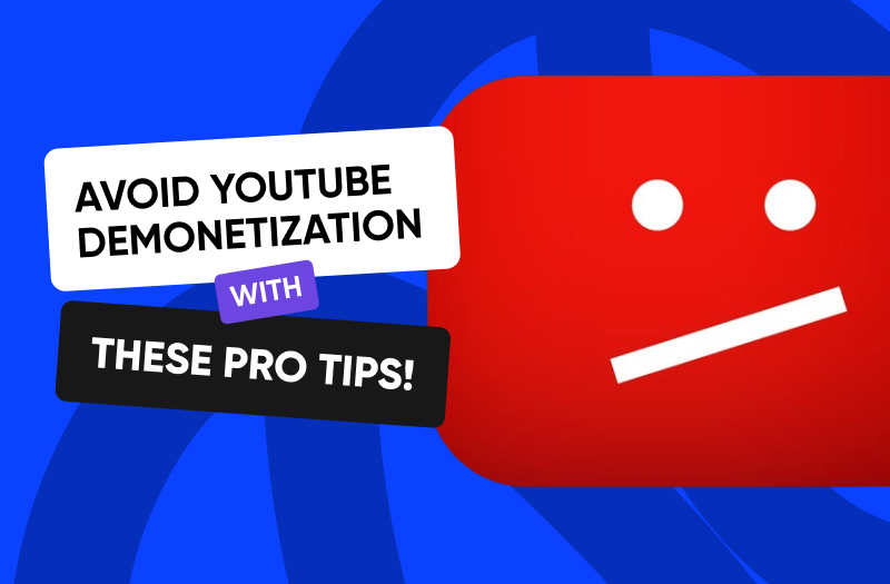 How to Avoid YouTube Demonetization?