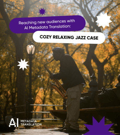 Cozy Relaxing Jazz Case: Global Reach with AI Metadata Translation