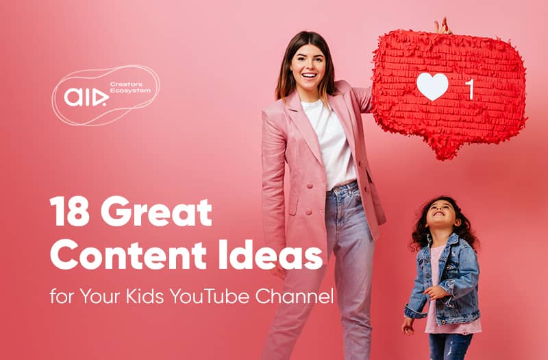 18 Ideas For Kids YouTube Blog