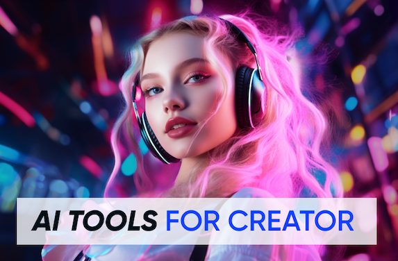 AI Tools for creators