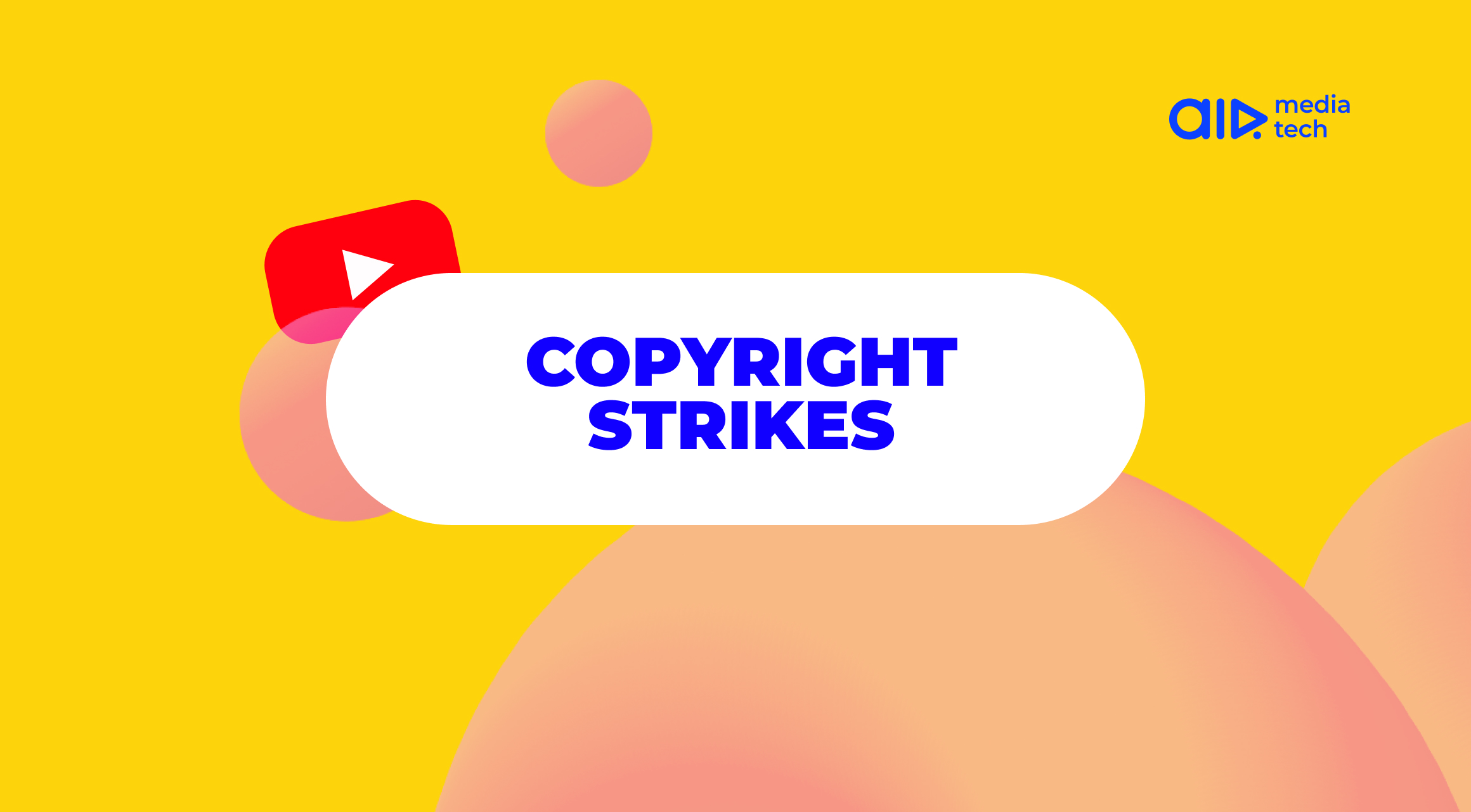 What Is a YouTube Copyright Strike?