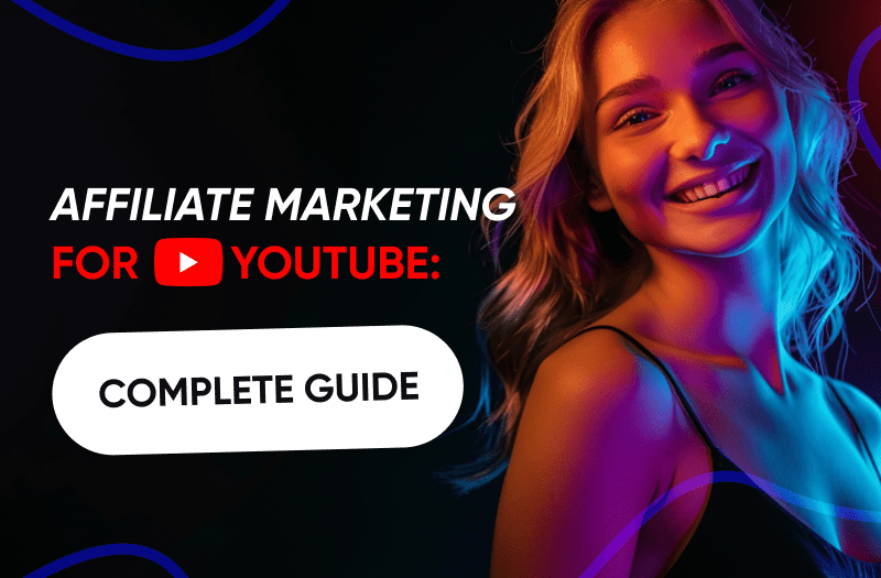 Step-by-step instruction for high-performing affiliate marketing on YouTube