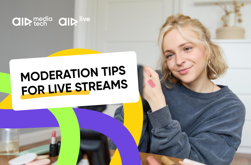 Moderation Tips for Live Streams: Keeping Your Audience Safe and Engaged