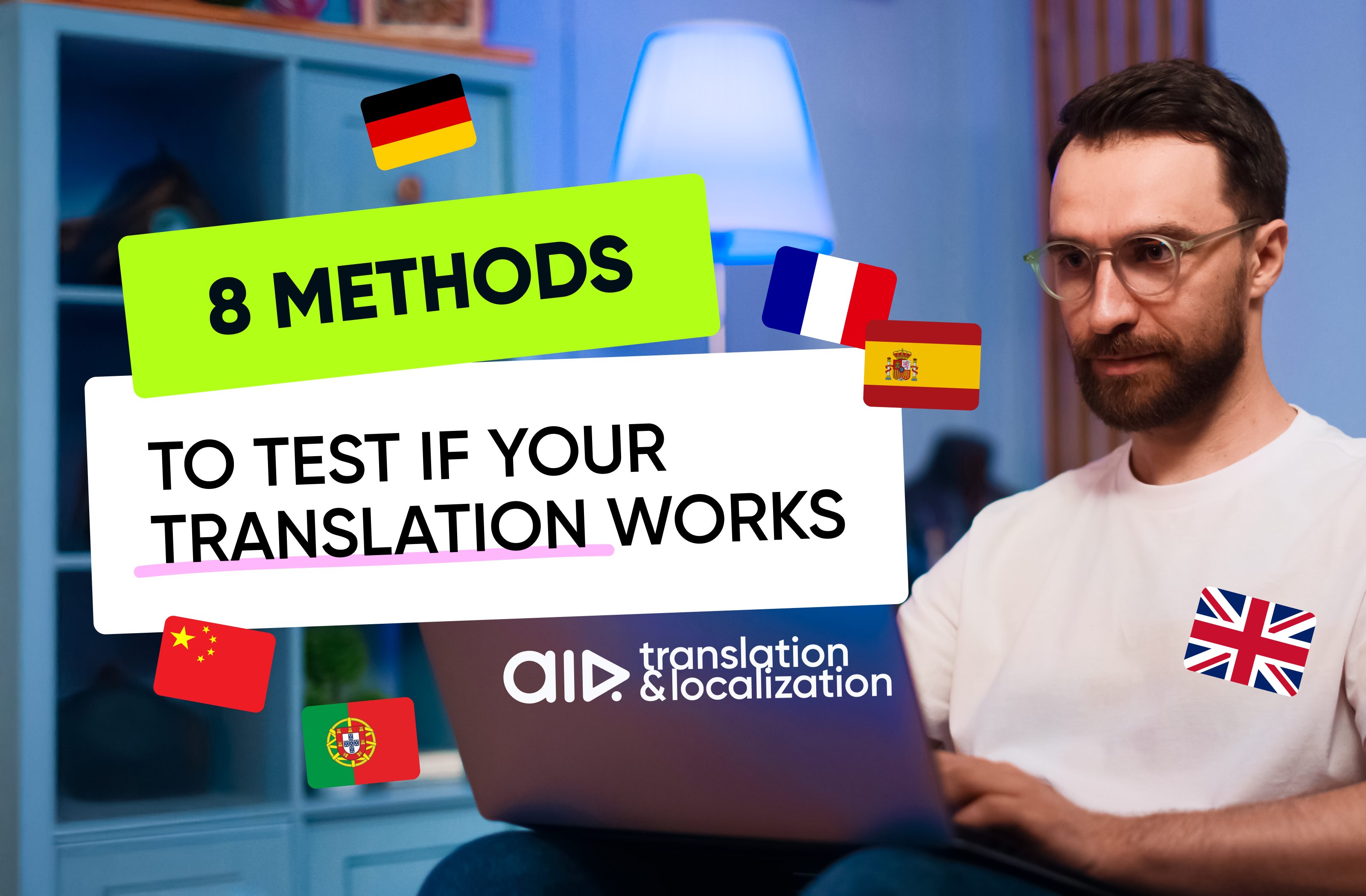 8 Methods to Test If Your Translation Works