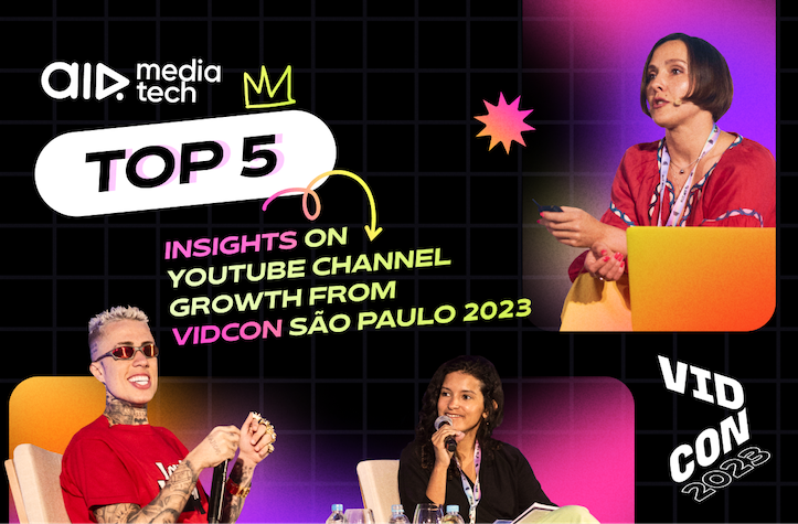 Top 5 Insights on YouTube Channel Growth from VidCon São Paulo 2023