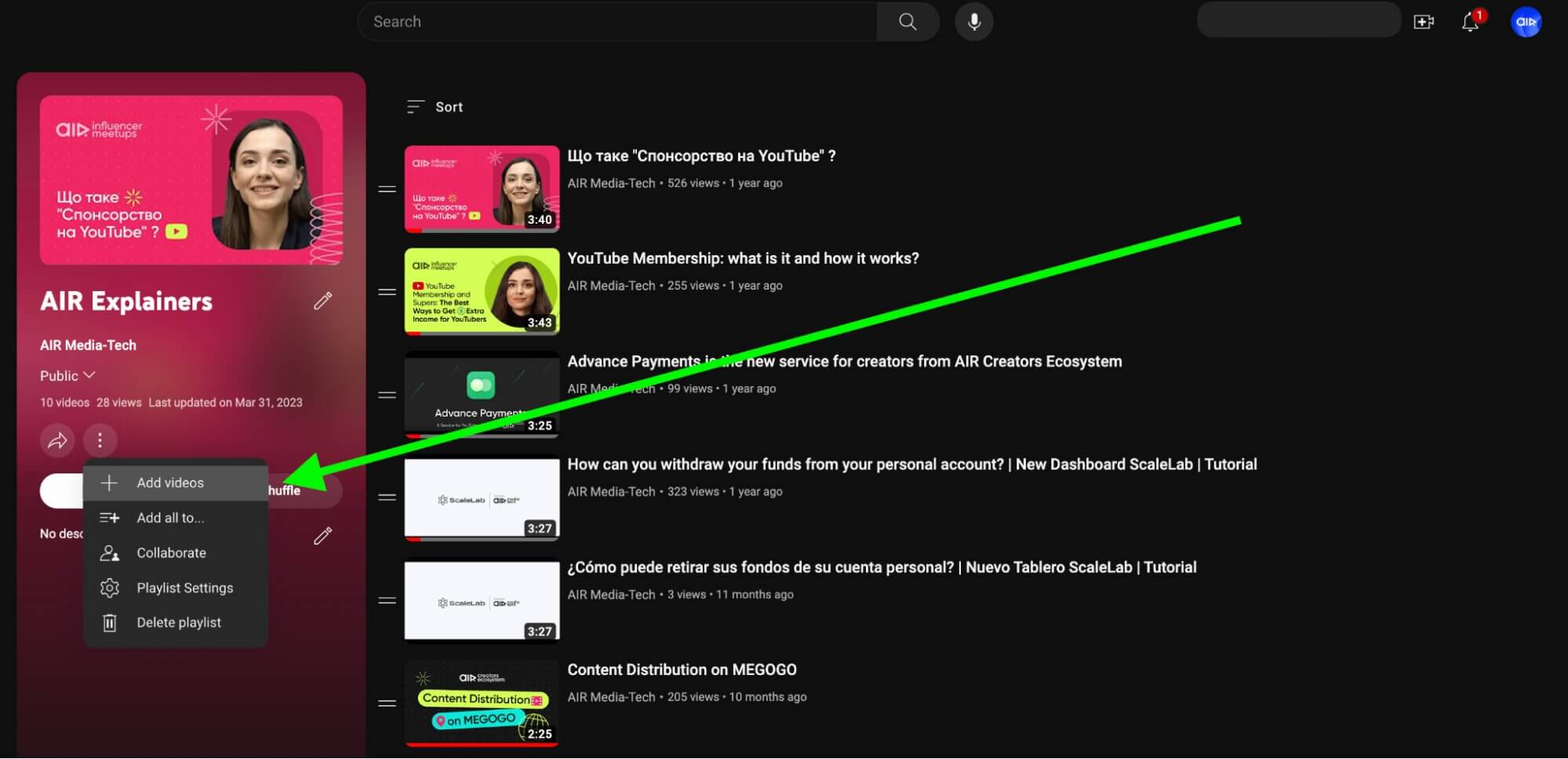 YouTube playlist page with three-dot menu open, arrow pointing to the Add videos option