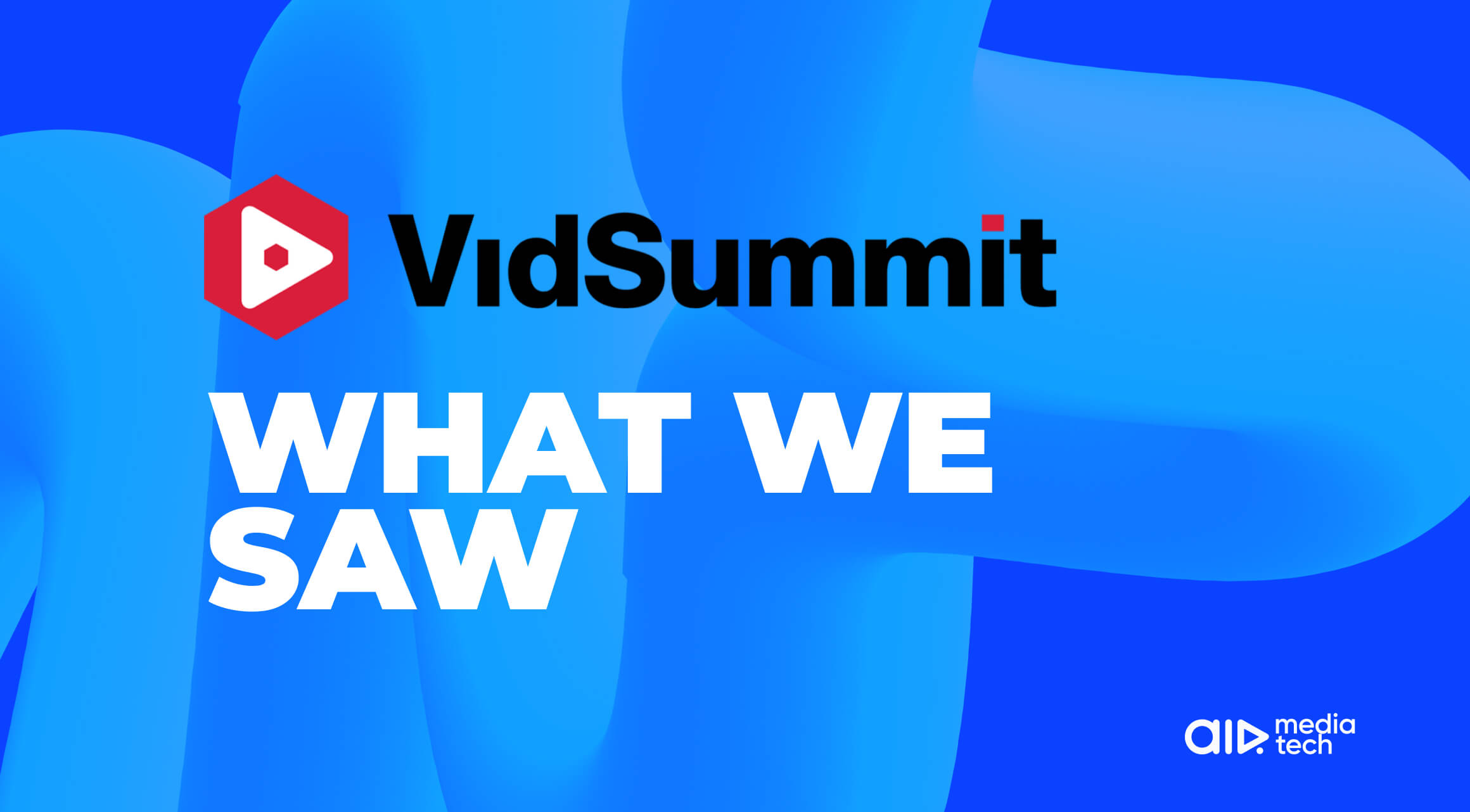 Run It Like a Company: VidSummit 2026 Recap and Key Takeaways From the Floor