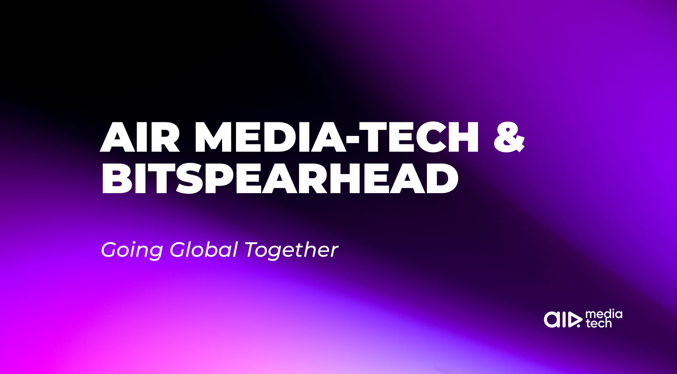 AIR Media-Tech Taps Into Asian Creator Market Through Partnership with Bitspearhead
