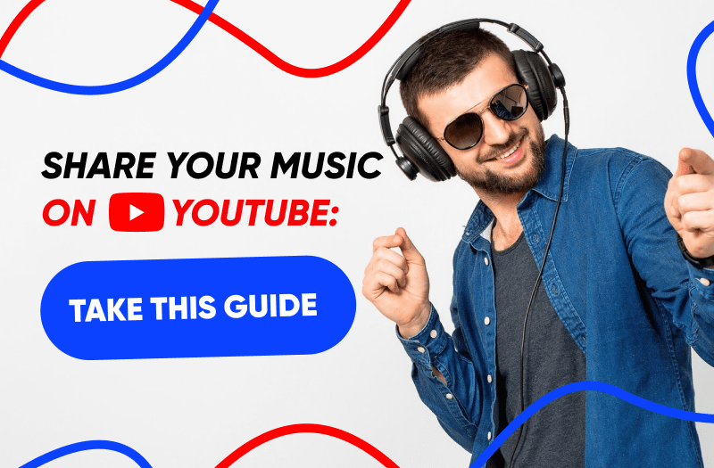 A Guide On How To Upload Music To YouTube