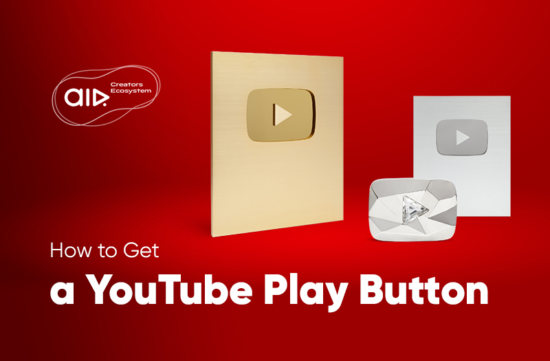 How To Get A Youtube Play Button Air Media Tech