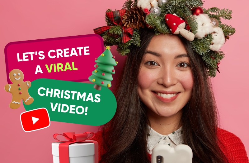 Let’s create a viral Christmas video!