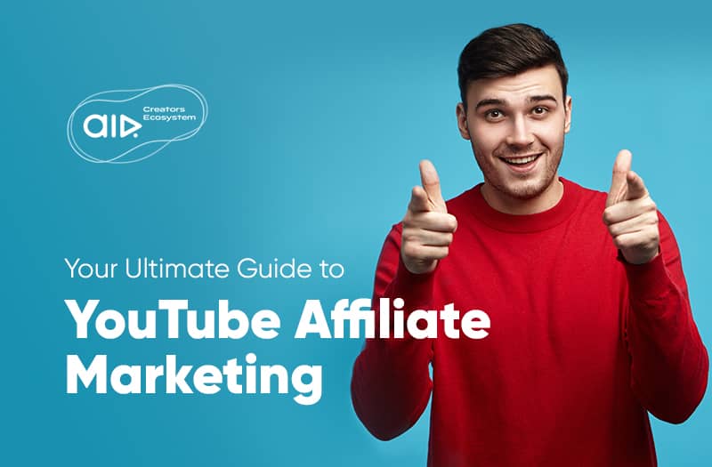 Guide on YouTube Affiliate Marketing