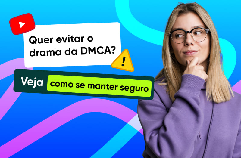 Como evitar ataques de DMCA e problemas de direitos autorais no YouTube