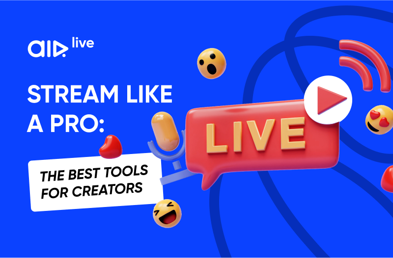 Tools for Live Streaming