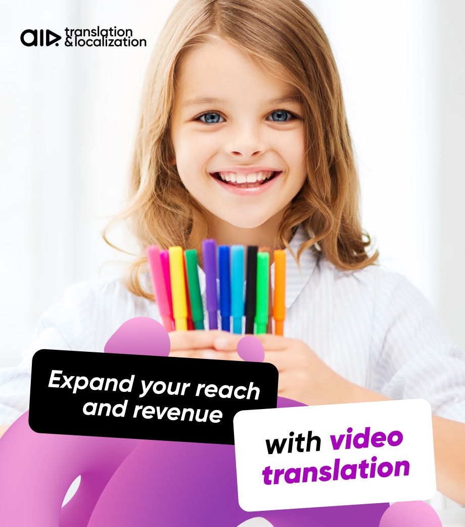 Expand your reach and revenue with video translation