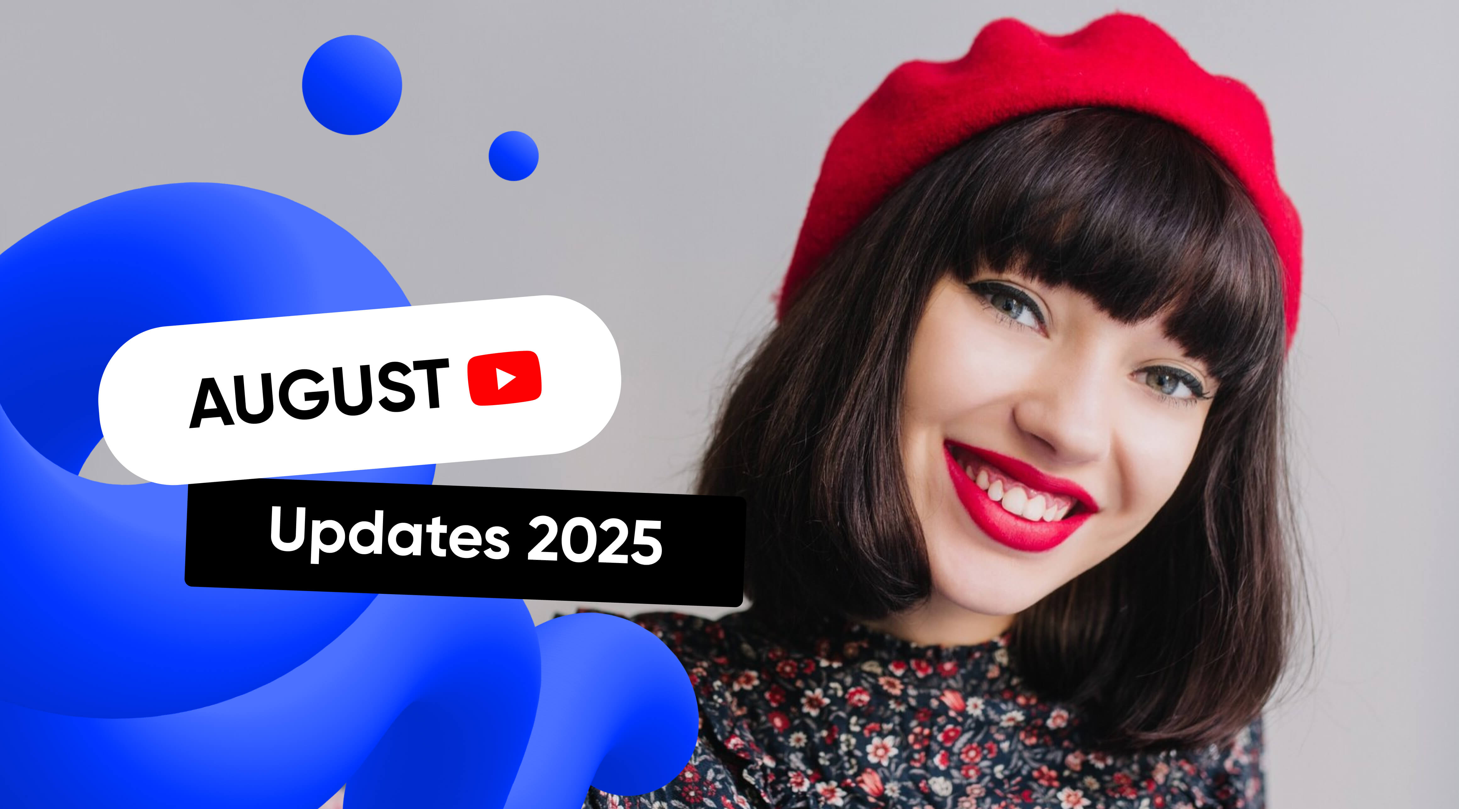 YouTube, Instagram & TikTok Updates | August 2025