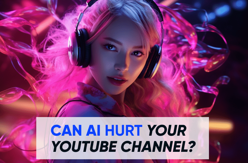 Is your channel at risk from AI? Short answer is No.