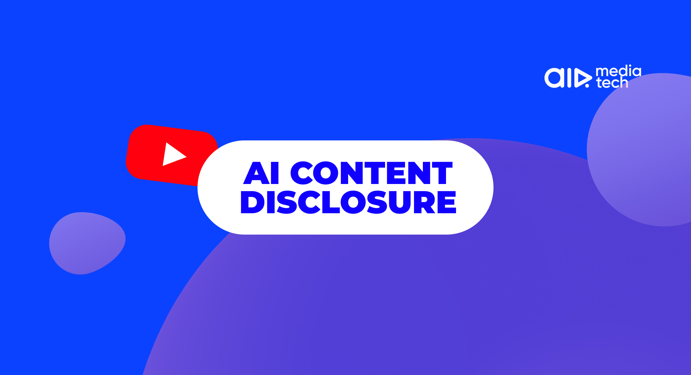 What Is YouTube's AI Content Disclosure Policy?