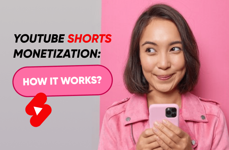 Monetizing YouTube Shorts