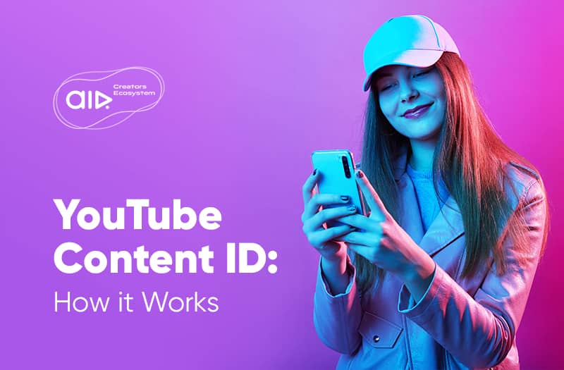 YouTube Content ID: How It Works