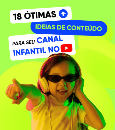 18 Great Content Ideas for Your Kids YouTube Channel