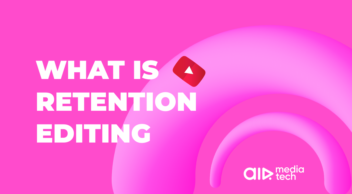 Retention Editing: Why a Clean Edit Can Still Lose Viewers