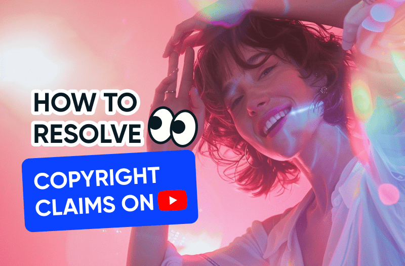 YouTube Copyright Strike & Copyright Claim: How to Resolve