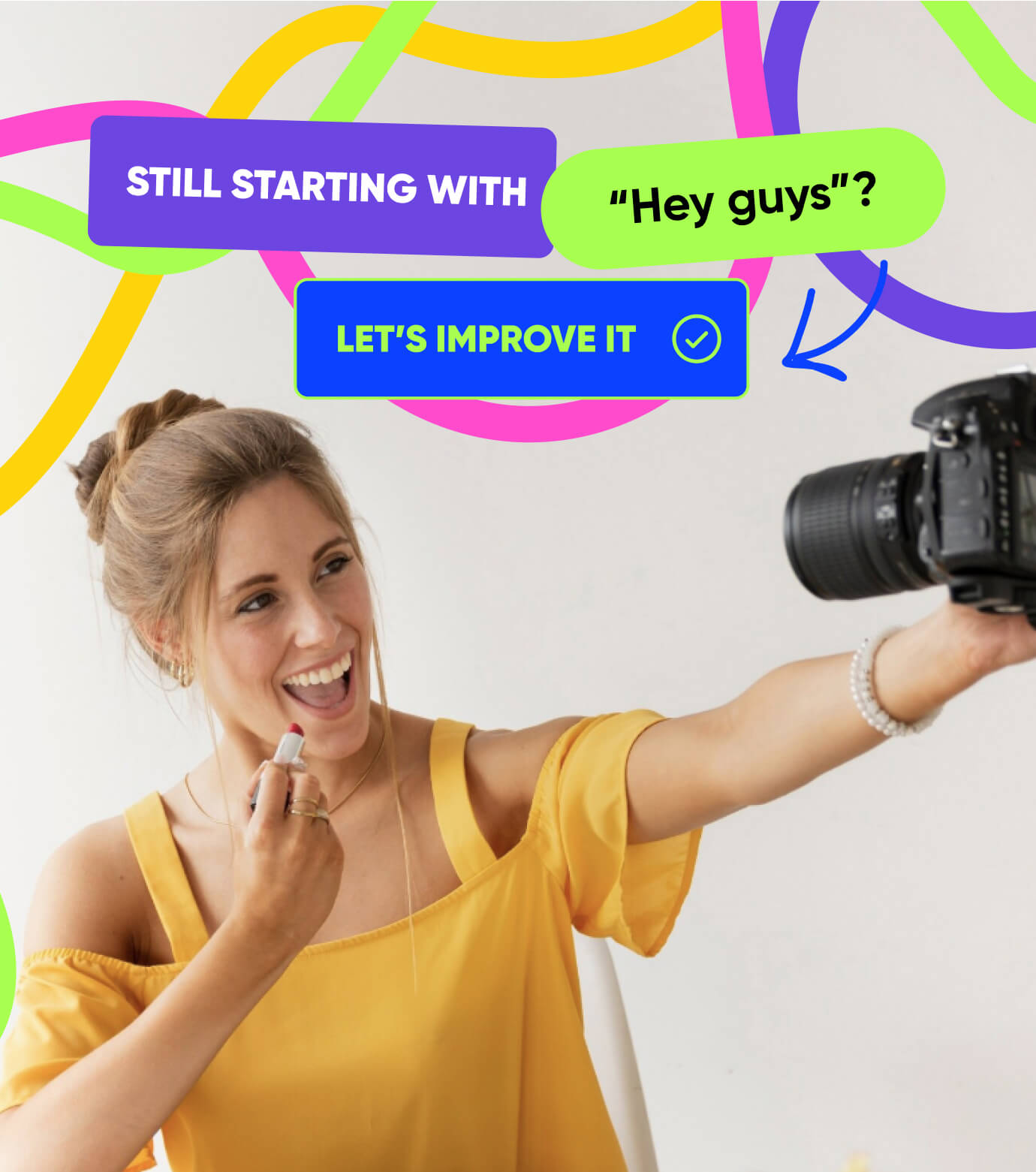 Still starting with “Hey guys”? Let’s improve it