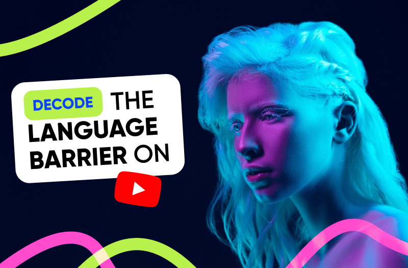 What Languages to Choose for Translating YouTube Videos