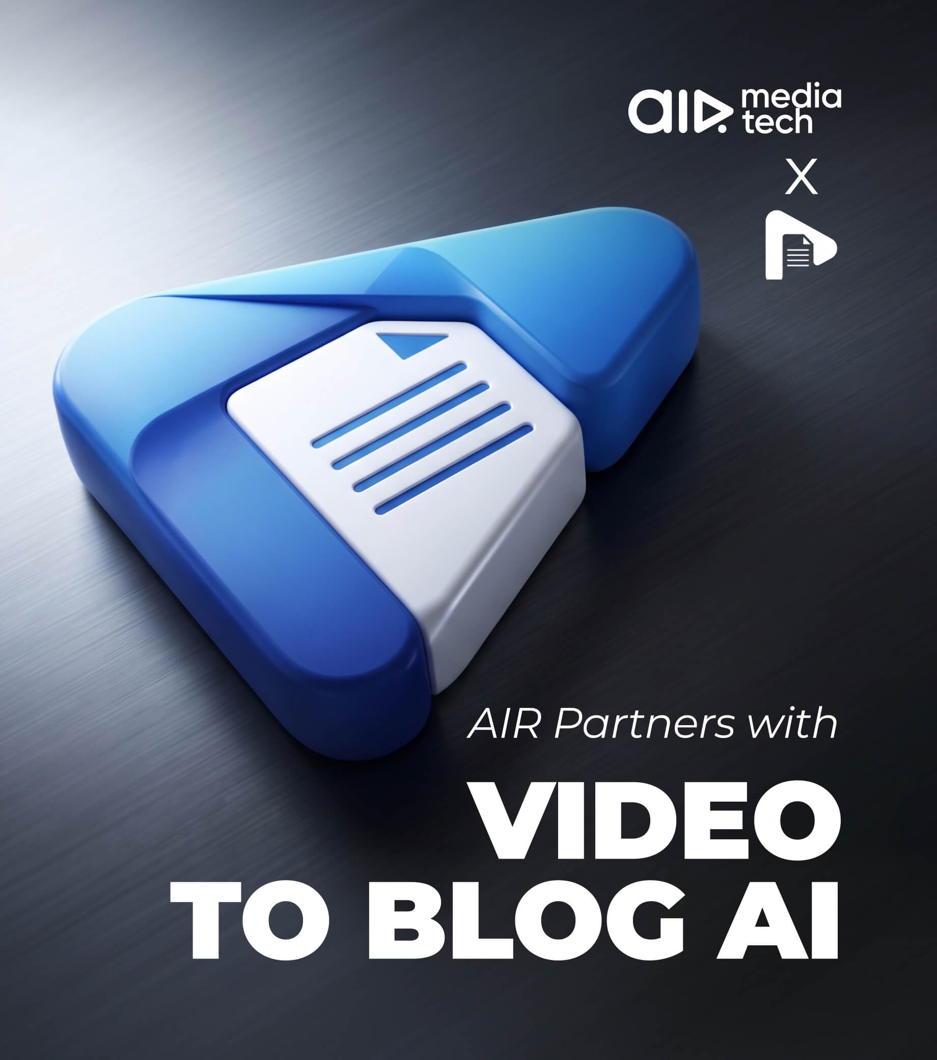 AIR Media-Tech Partners with 'Video To Blog AI' to Automate Additional Revenue Stream for Creators